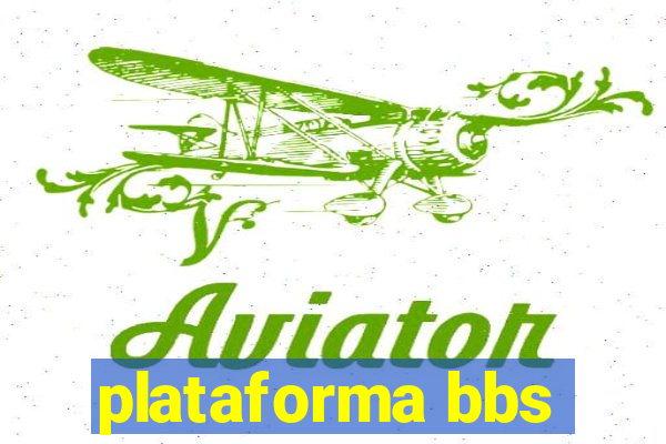 plataforma bbs